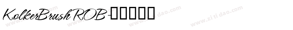 KolkerBrush ROB字体转换